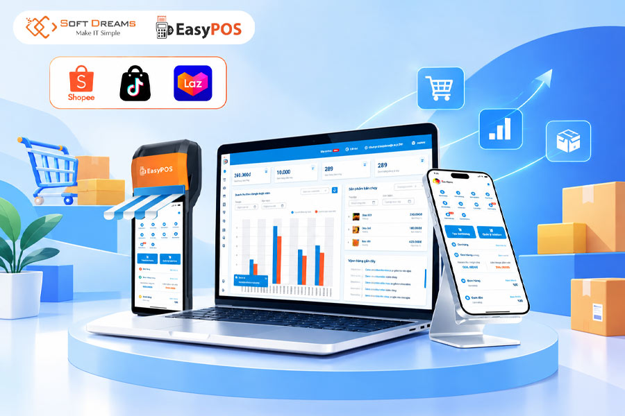 Tối ưu bán hàng trên sàn thương mại điện tử với EasyPOS 