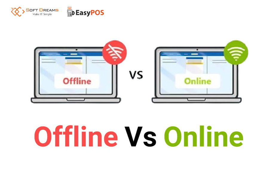 So sánh chi tiết ưu nhược điểm của phần mềm quản lý bán hàng online và offline 