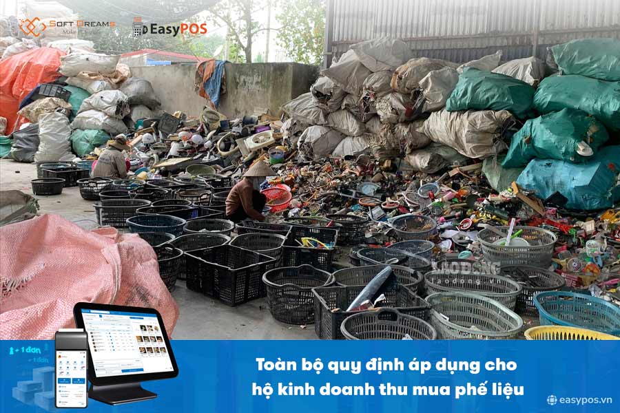 Toàn bộ quy định áp dụng cho hộ kinh doanh thu mua phế liệu