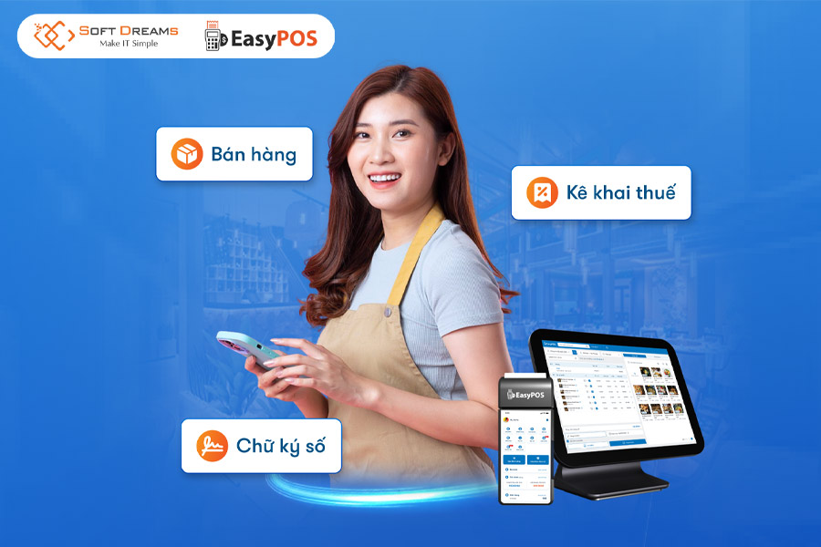 EasyPOS – Giải pháp quản lý bán hàng, hóa đơn điện tử và kê khai thuế cho HKD