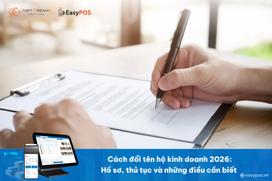 Cách đổi tên hộ kinh doanh 2026: Hồ sơ, thủ tục và những điều cần biết