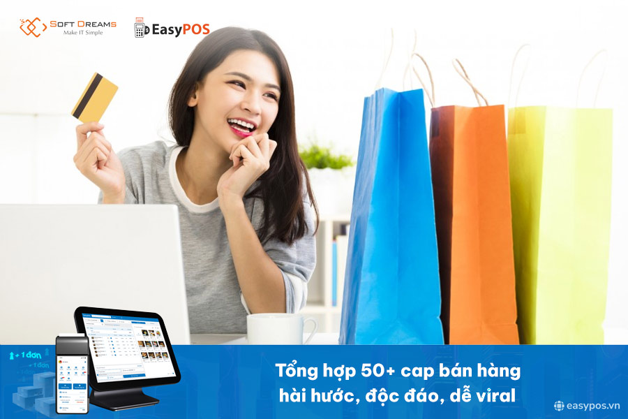 Tổng hợp 99+ cap bán hàng hài hước, độc đáo, dễ viral