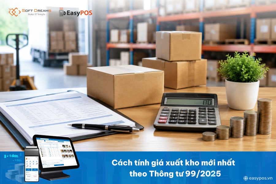 Cách tính giá xuất kho mới nhất theo thông tư 99/2025