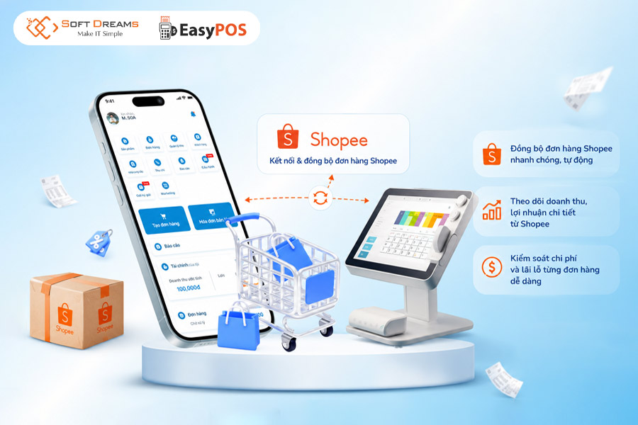 EasyPOS – Hỗ trợ quản lý doanh thu, lợi nhuận và chi phí đơn hàng