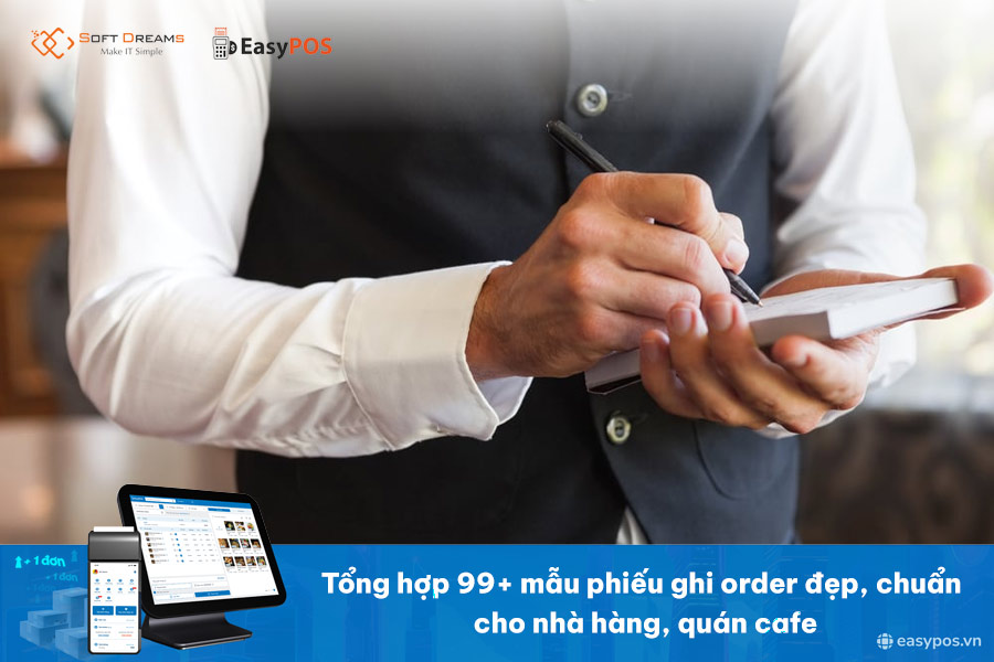 Tổng hợp 99+ mẫu phiếu ghi order đẹp, chuẩn cho nhà hàng, quán cafe
