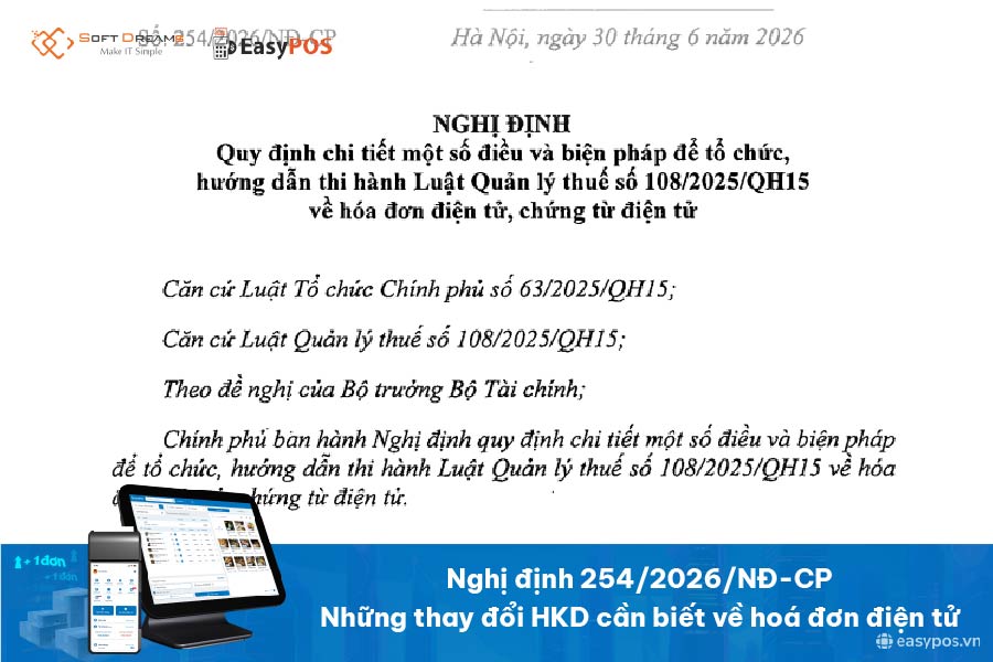 Nghị định 254/2026/NĐ-CP: Những thay đổi hộ kinh doanh cần biết về hoá đơn điện tử