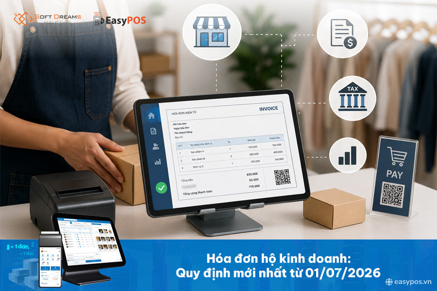 Hóa đơn hộ kinh doanh: Quy định mới nhất từ 01/07/2026 