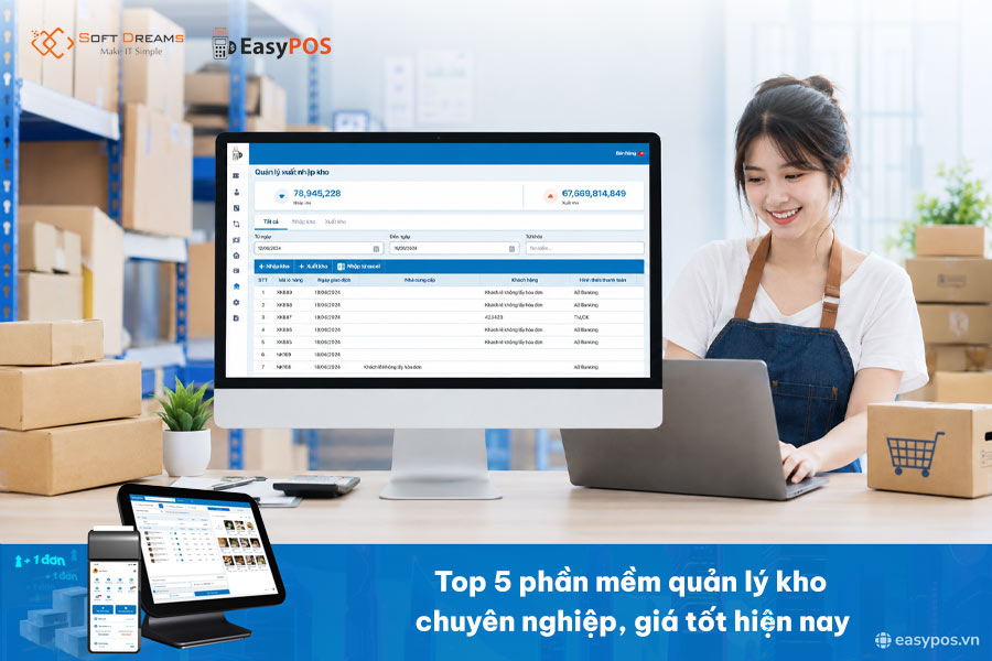 Top 5 phần mềm quản lý kho chuyên nghiệp, giá tốt hiện nay 