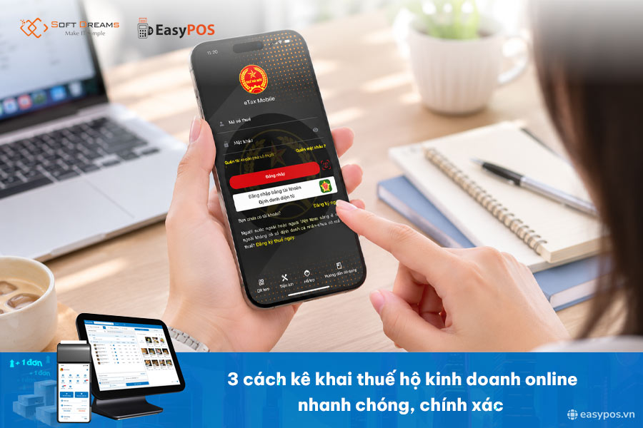 Kê khai thuế hộ kinh doanh online: 3 cách thực hiện nhanh chóng, chính xác