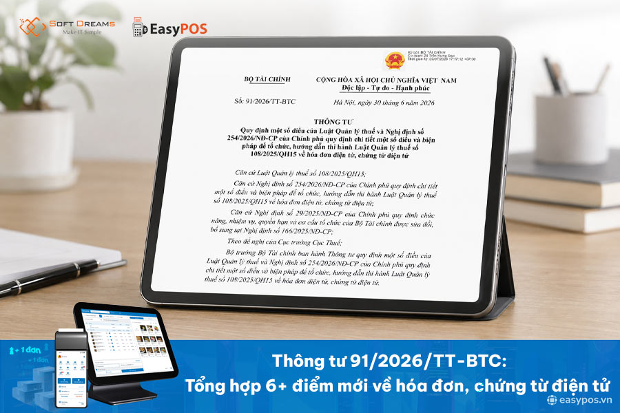 Thông tư 91/2026/TT-BTC: Tổng hợp 6+ điểm mới về hóa đơn, chứng từ điện tử