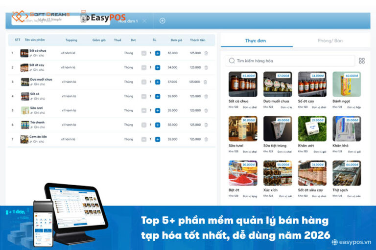 Tổng hợp Phần mềm quản lý bán hàng tạp hóa tiện lợi, giá rẻ, dễ dùng