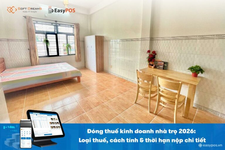 Đóng thuế kinh doanh nhà trọ 2026: Loại thuế, cách tính & thời hạn nộp chi tiết