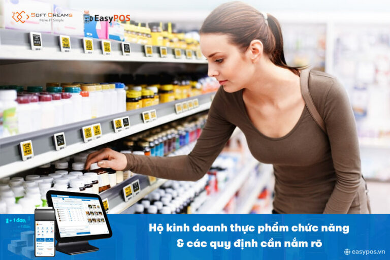 Hộ kinh doanh thực phẩm chức năng & các quy định cần nắm rõ [2026]