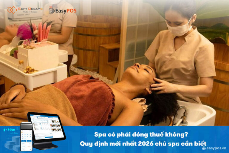 Spa có phải đóng thuế không? Quy định mới nhất 2026 chủ spa cần biết