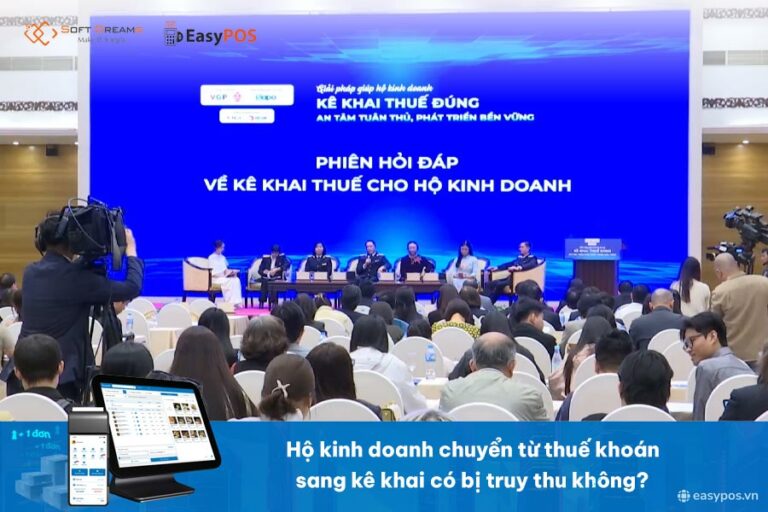 Hộ kinh doanh chuyển từ thuế khoán sang kê khai có bị truy thu không?