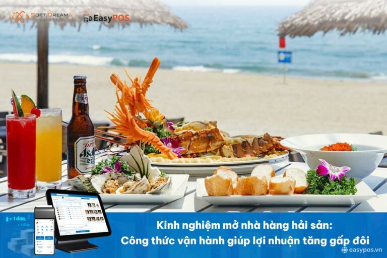 10+ Kinh nghiệm mở nhà hàng hải sản: Công thức vận hành giúp lợi nhuận tăng gấp đôi
