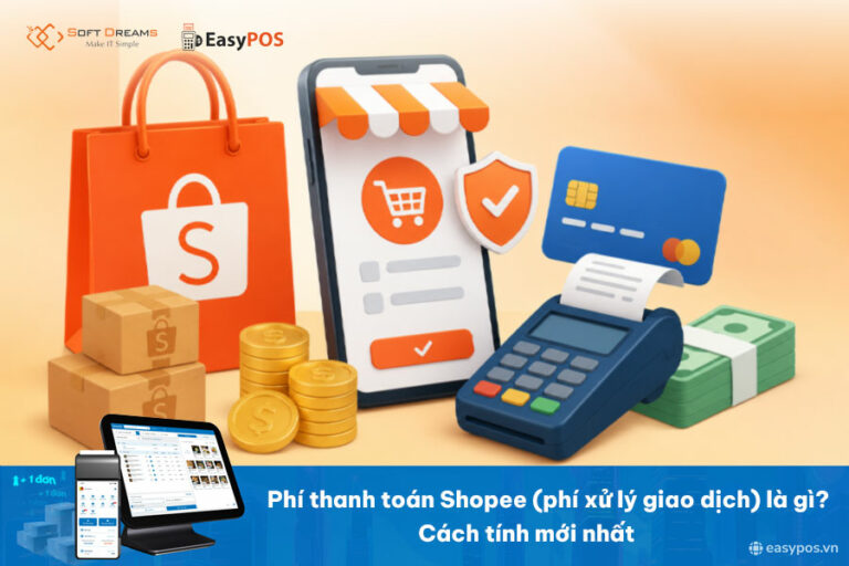 Phí thanh toán Shopee (phí xử lý giao dịch) là gì? Cách tính mới nhất