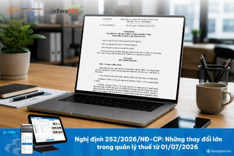 Nghị định 252/2026/NĐ-CP: 6 thay đổi lớn trong quản lý thuế từ 01/07/2026