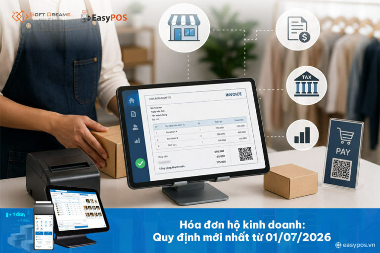 Hóa đơn hộ kinh doanh: Quy định mới nhất từ 01/07/2026