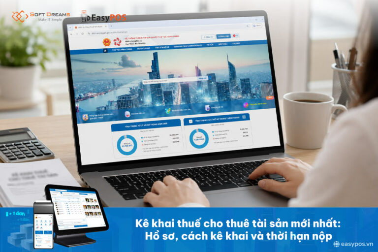 Kê khai thuế cho thuê tài sản mới nhất: Hồ sơ, cách kê khai và thời hạn nộp
